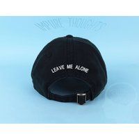 Leave Me Alone Dad Hat Embroidered Black Baseball Cap Low Profile Custom Strap Back Unisex Adjustabl | Etsy (US)