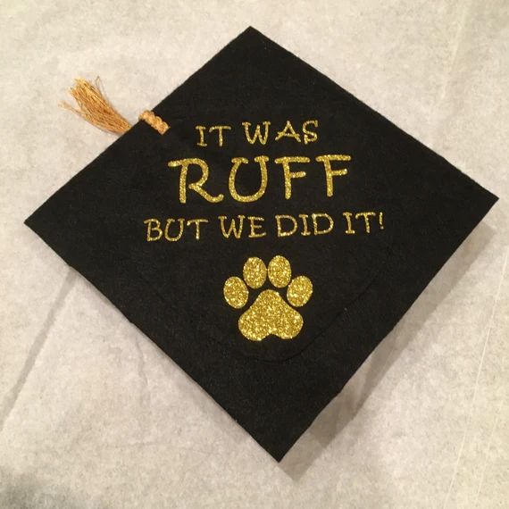 Dog Graduation Hat / Cap It Was RUFF With Paw Print | Etsy | Etsy (US)