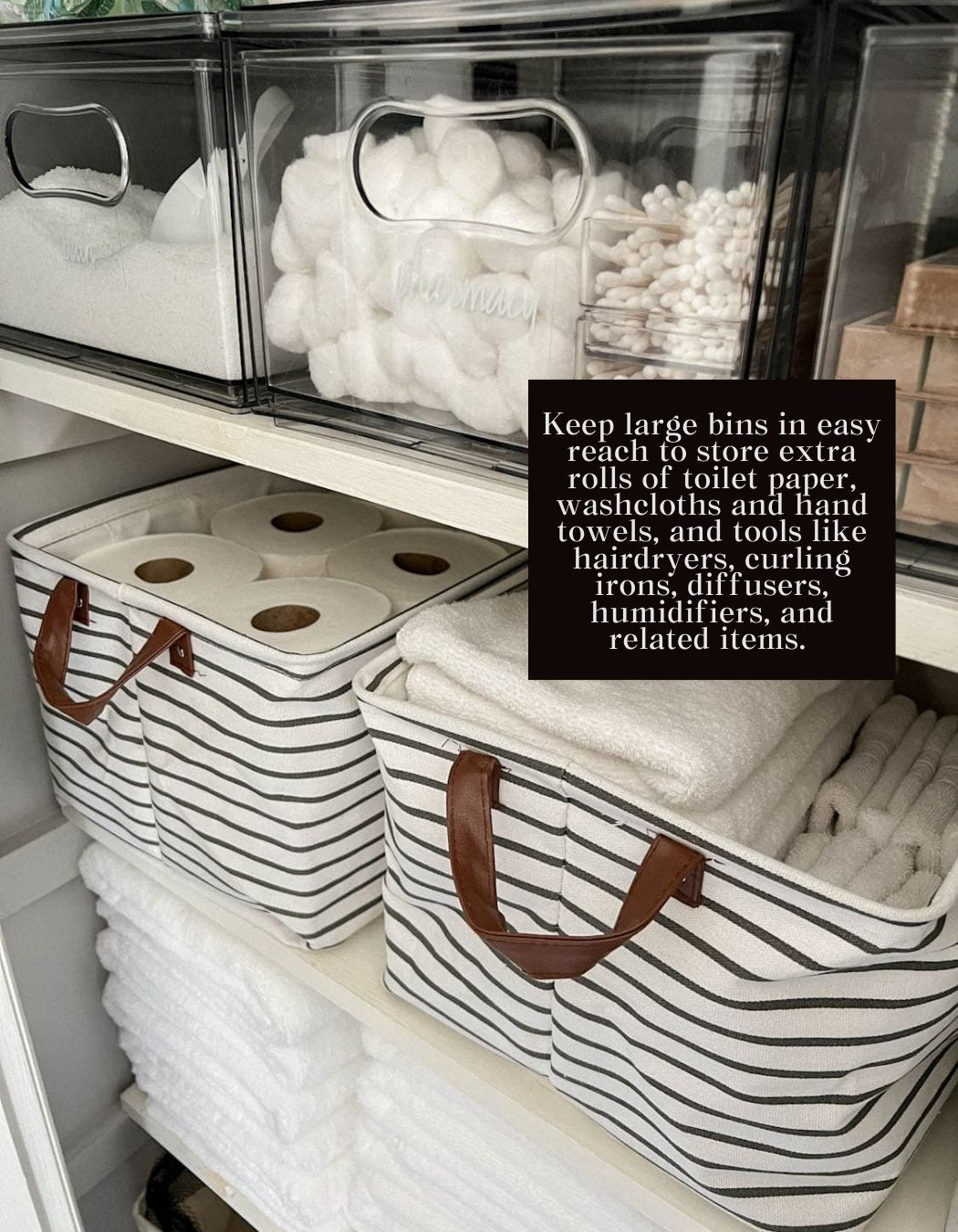Keep large bins in easy reach to store extra rolls of toilet paper, washcloths and hand towels, and tools like hairdryers, curling irons, diffusers, humidifiers, and related items.  

 #LTKHome