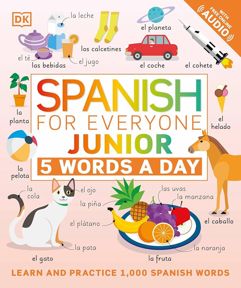 Spanish for Everyone Junior: 5 Words a Day (DK 5-Words a Day) | Amazon (US)