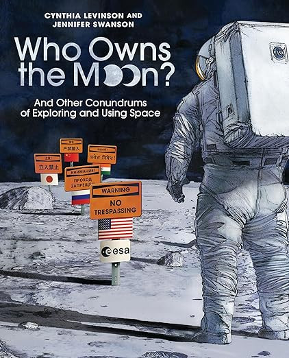 Who Owns the Moon?: And Other Conundrums of Exploring and Using Space | Amazon (US)