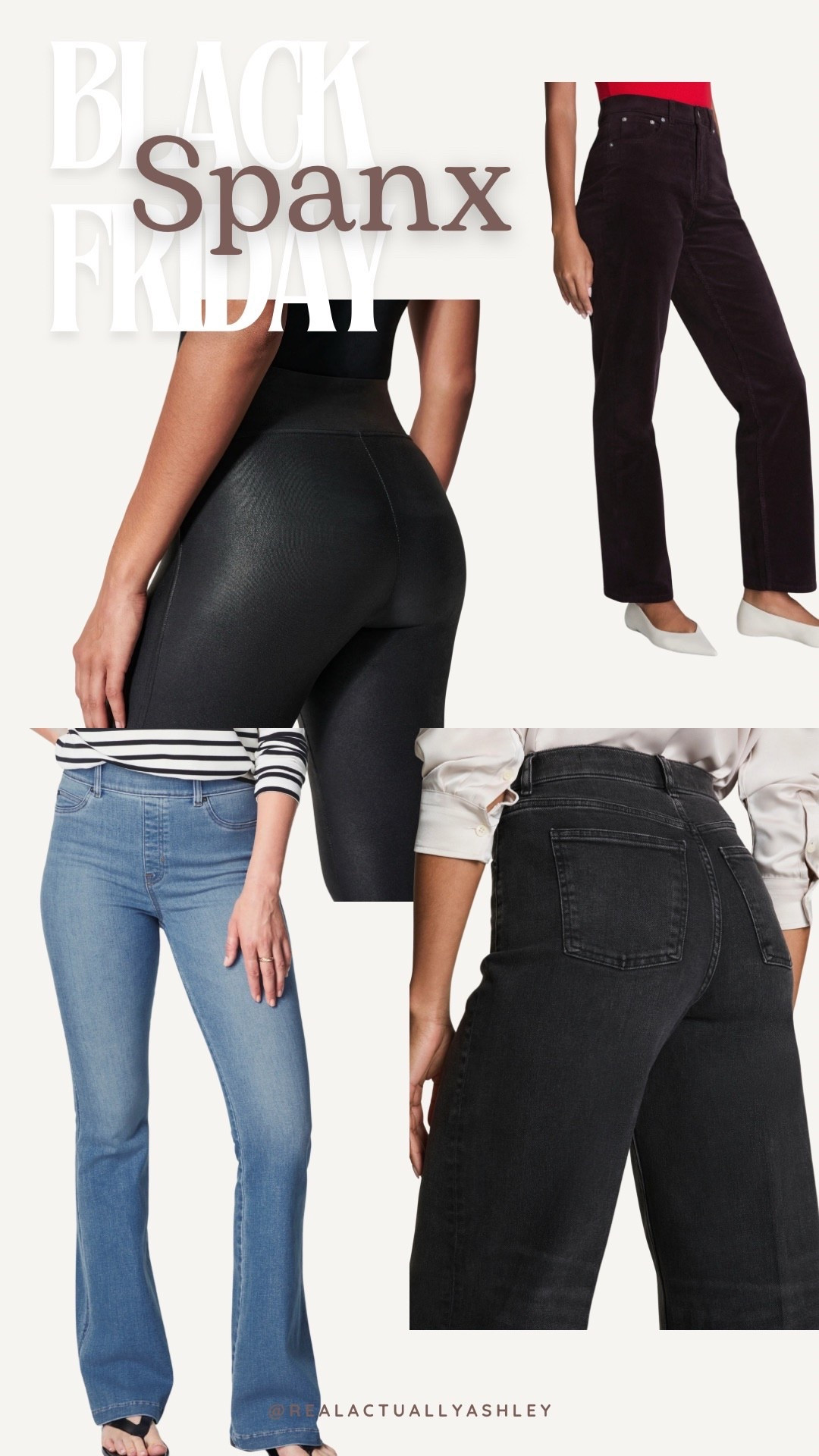 Black Friday x SPANX 

THE BEST DEAL ARE THE FLATE JEANS AND THE FAUX LEATHER LEGGINGS!!!! 

#blackfriday #spanx 

#LTKCyberWeek #LTKSaleAlert