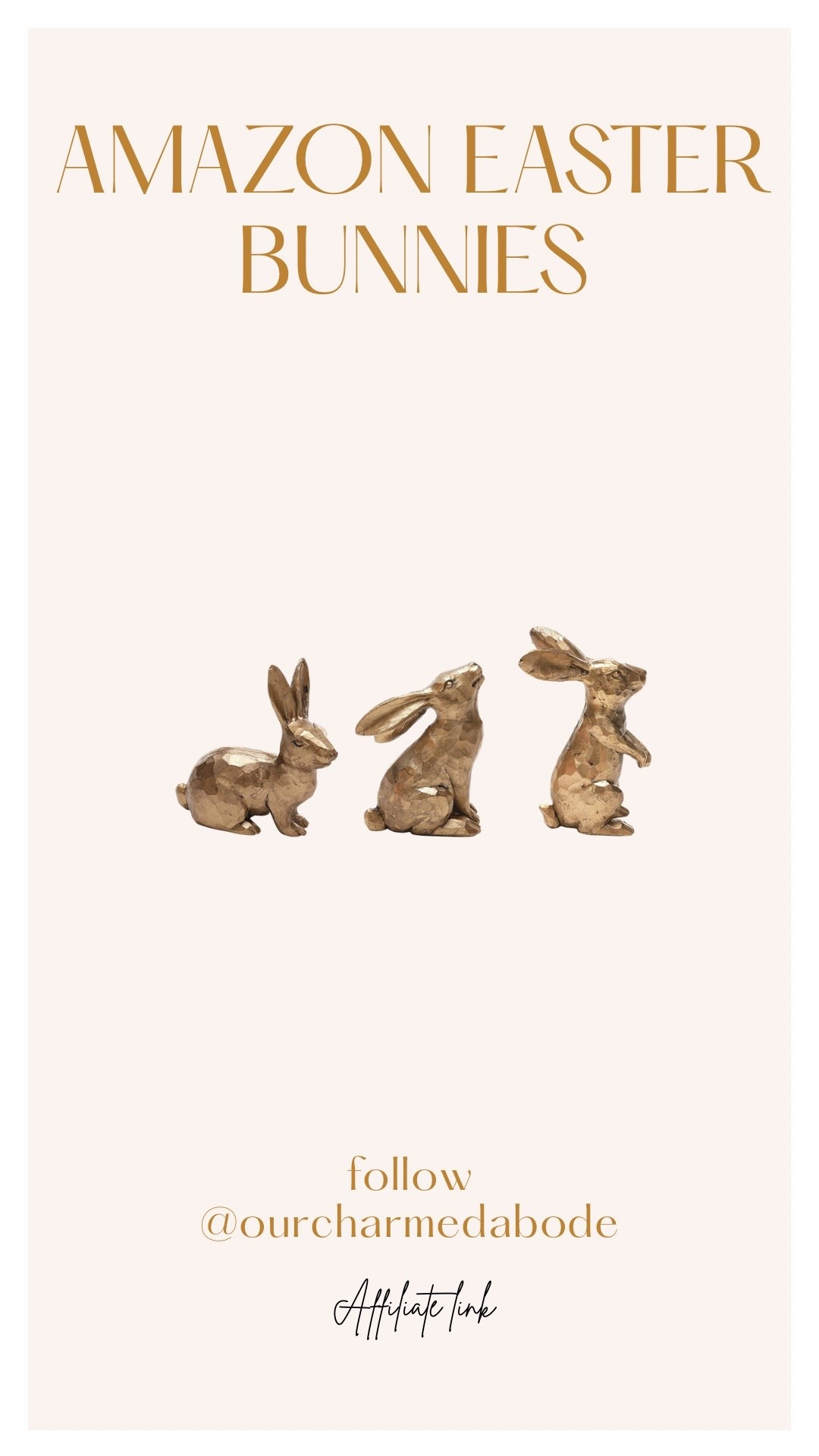 Amazon gold Easter bunnies set of 3  

#LTKSeasonal #LTKHome