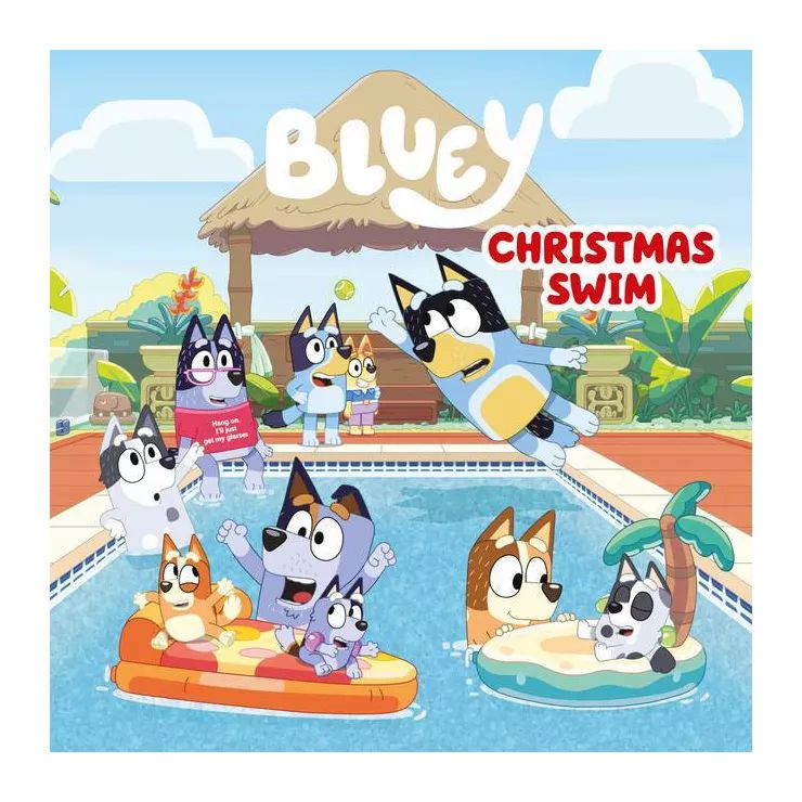 Christmas Swim - (Bluey) by  Penguin Young Readers Licenses (Hardcover) | Target