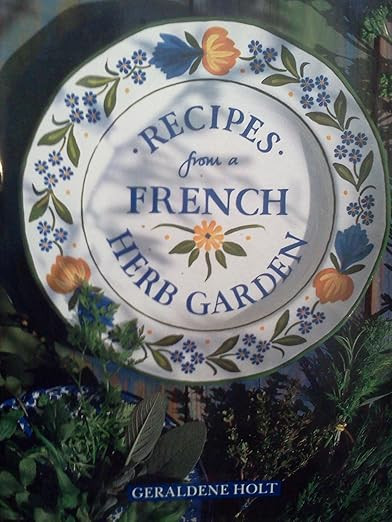 Recipes from a French Herb Garden      Hardcover – January 1, 1989 | Amazon (US)