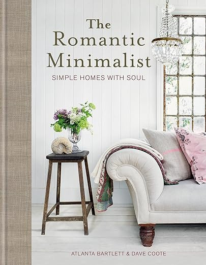 The Romantic Minimalist: Simple Homes with Soul      Hardcover – October 22, 2024 | Amazon (US)