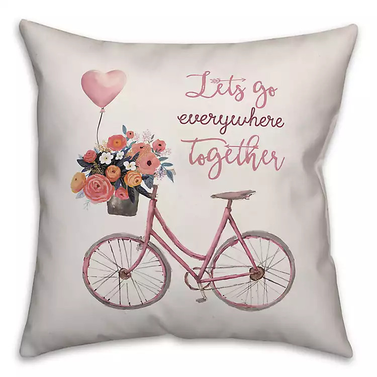 Let's Go Everywhere Together Bike Valentine Pillow | Kirkland's Home