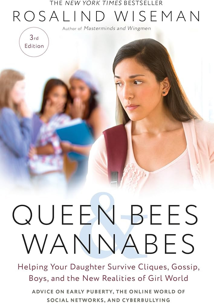 Queen Bees and Wannabes, 3rd Edition: Helping Your Daughter Survive Cliques, Gossip, Boys, and th... | Amazon (US)