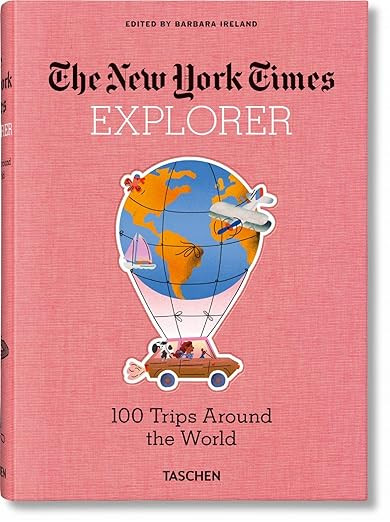 The New York Times Explorer. 100 Trips Around the World      Hardcover – October 2, 2020 | Amazon (US)