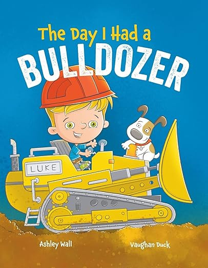 The Day I Had a Bulldozer | Amazon (US)