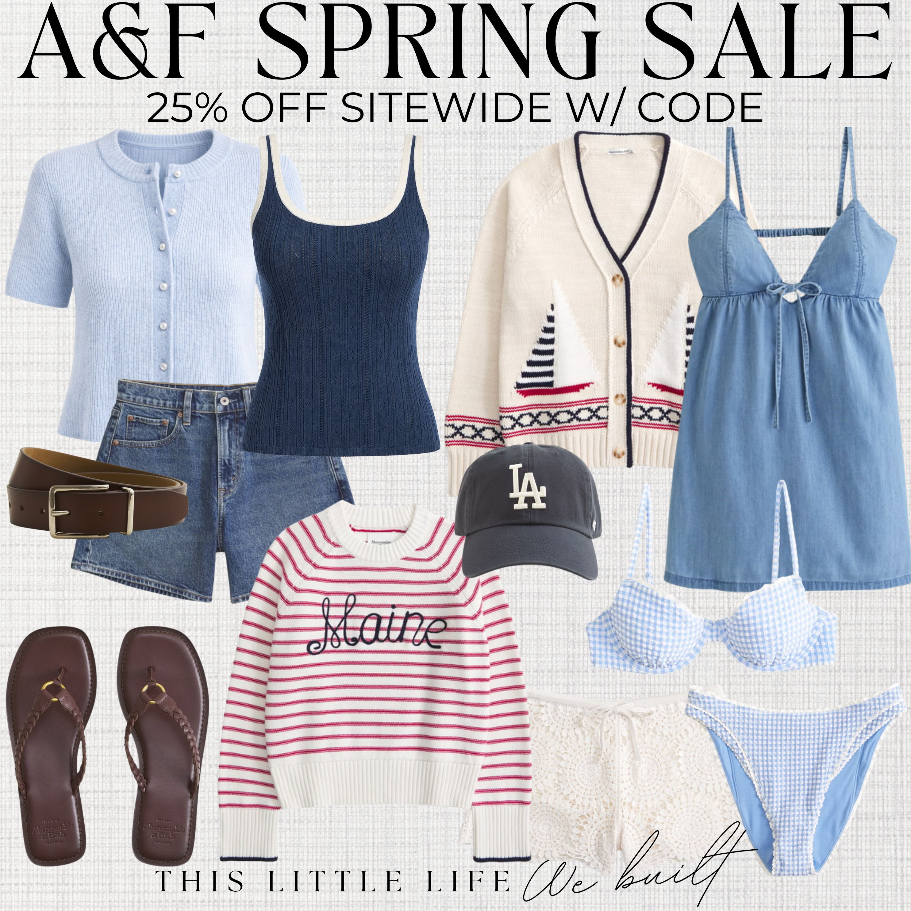 25% Off Abercrombie with In-App Code!
Abercrombie Sale / LTK Spring Sale / Abercrombie Spring / Lightweight Knit Sweaters / Flowy Midi Dresses / Linen Button-Up Shirts / Neutral Blazers / Wide-Leg Pants / Cropped Cardigans / Floral Dresses / Ribbed Tank Tops / Denim Jackets / Soft Pastel Tops / White Jeans / Relaxed Jumpsuits / Ballet Flats / Loafers & Mules / Neutral Sneakers / Strappy Sandals / Woven Handbags / Straw Totes / Crossbody Bags / Layered Gold Jewelry / Delicate Necklaces / Statement Earrings / Silk Hair Scarves / Oversized Sunglasses / Lightweight Spring Jackets 

 #LTKSpringSale #LTKSeasonal #LTKSaleAlert