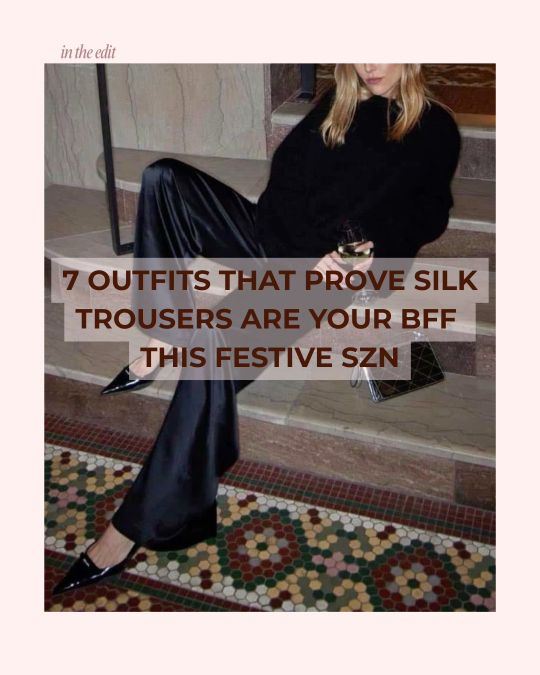 Ways to style silk trousers this Christmas 

Silk trousers outfits 
Party outfits 
Night out outfits 

#LTKeurope #LTKstyletip #LTKdatenight