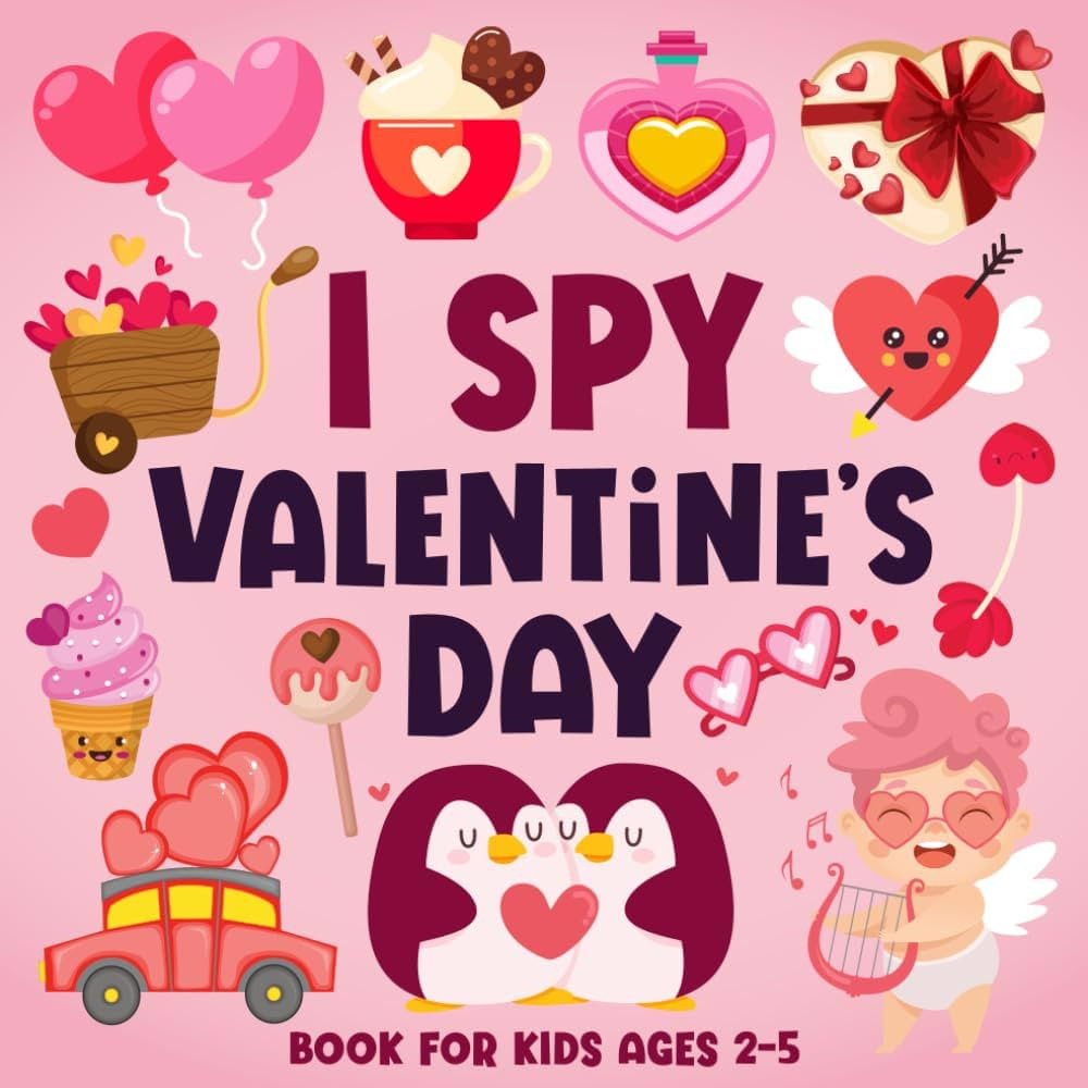 I Spy Valentine's Day Book For Kids Ages 2-5: A Fun Activity Valentine's Day Picture Book Filled ... | Amazon (US)