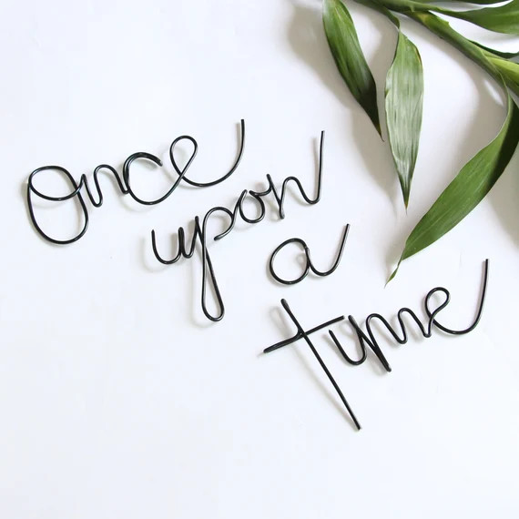 Once Upon a Time Signwire Wall Artwire Wordsreading Corner | Etsy | Etsy (US)
