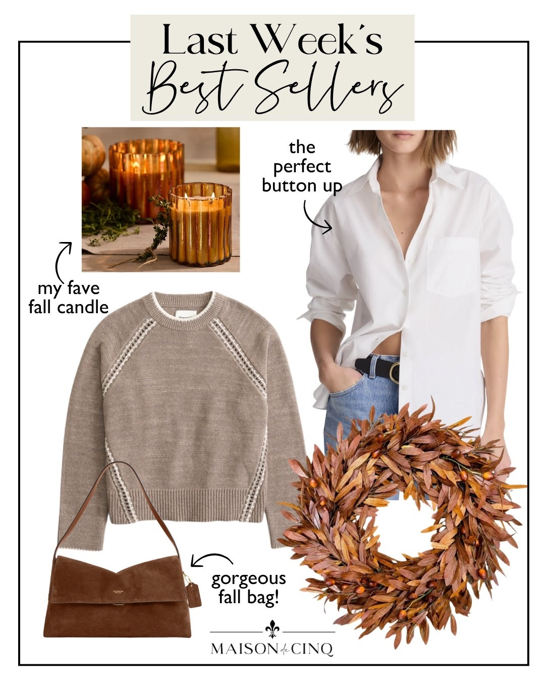 Last week’s best sellers include the best button up, the perfect fall bag, my fave fall candle and more!

Home decor, fall decor, fall fashion, fall outfit, fall sweater, white shirt, fall wreath, scented candle

#LTKHome #LTKSeasonal #LTKOver40