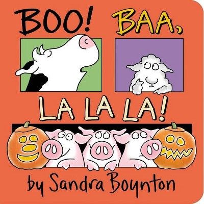 Boo! Baa, La La La! - By Sandra Boynton (board Book) : Target | Target