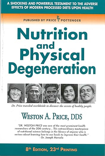 Nutrition and Physical Degeneration      Paperback – Jan. 1 2009 | Amazon (CA)