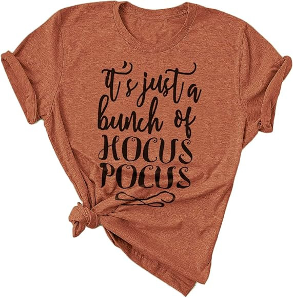 Amazon.com: Tuwbue Its Just A Bunch of Hocus Pocus Shirt Sanderson Sisters Funny Spooky Halloween... | Amazon (US)