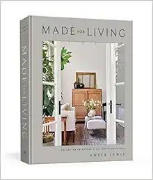 Made for Living: Collected Interiors for All Sorts of Styles (CLARKSON POTTER) | Amazon (US)