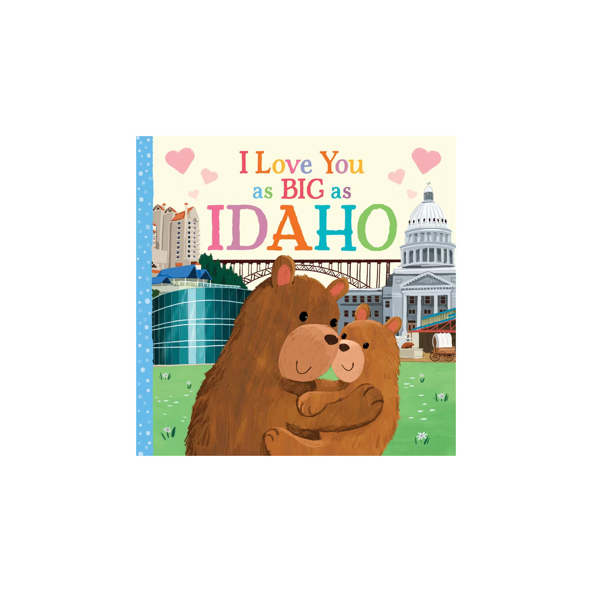 I Love You as Big as Idaho - by  Rose Rossner (Board Book) | Target