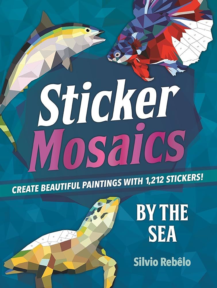 Sticker Mosaics: By the Sea: Create Beautiful Paintings with 1,212 Stickers! | Amazon (US)