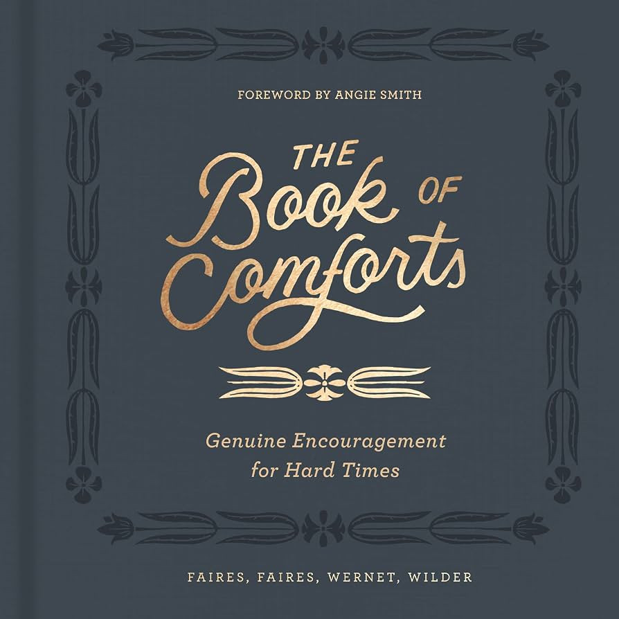The Book of Comforts: Genuine Encouragement for Hard Times | Amazon (US)