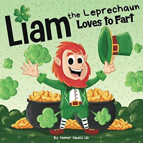Liam the Leprechaun Loves to Fart: A Rhyming Read Aloud Story Book For Kids About a Farting Leprecha | Amazon (US)