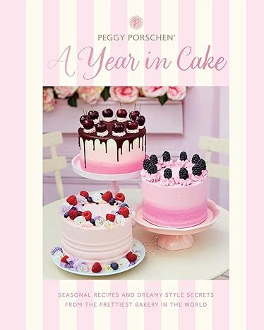 Peggy Porschen: A Year in Cake: Seasonal recipes and dreamy style secrets from the prettiest bake... | Amazon (US)