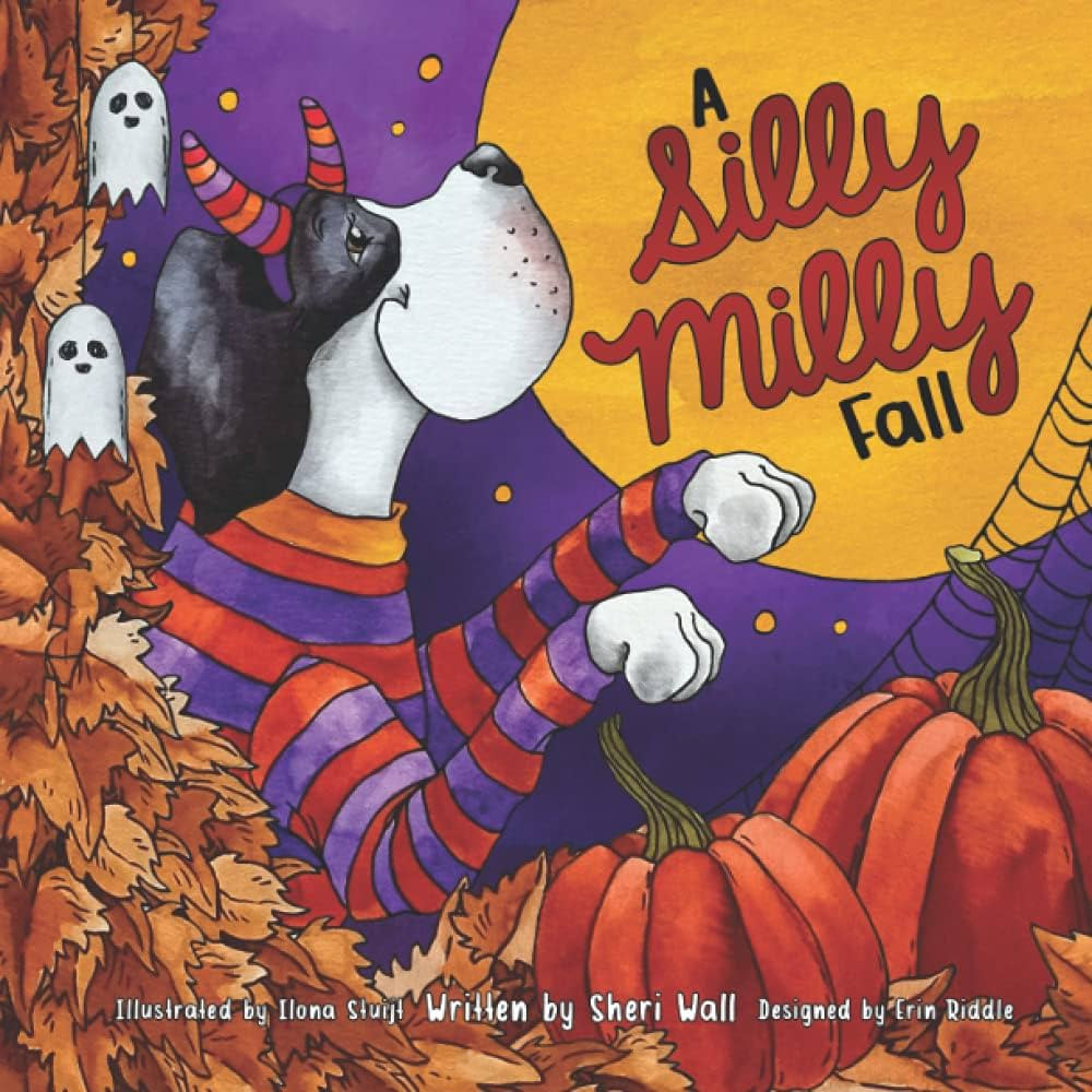 A Silly Milly Fall: Halloween and Thanksgiving with a Really Big Dog! (The Silly Milly the Dane C... | Amazon (US)