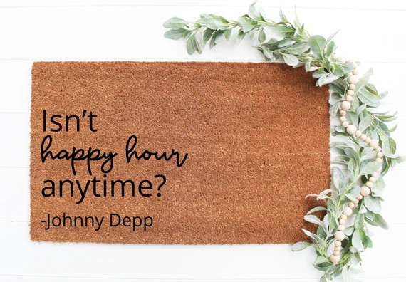 Happy Hour Doormat | Johnny Depp Doormat | Funny Doormats | Always Happy Hour | Etsy (US)