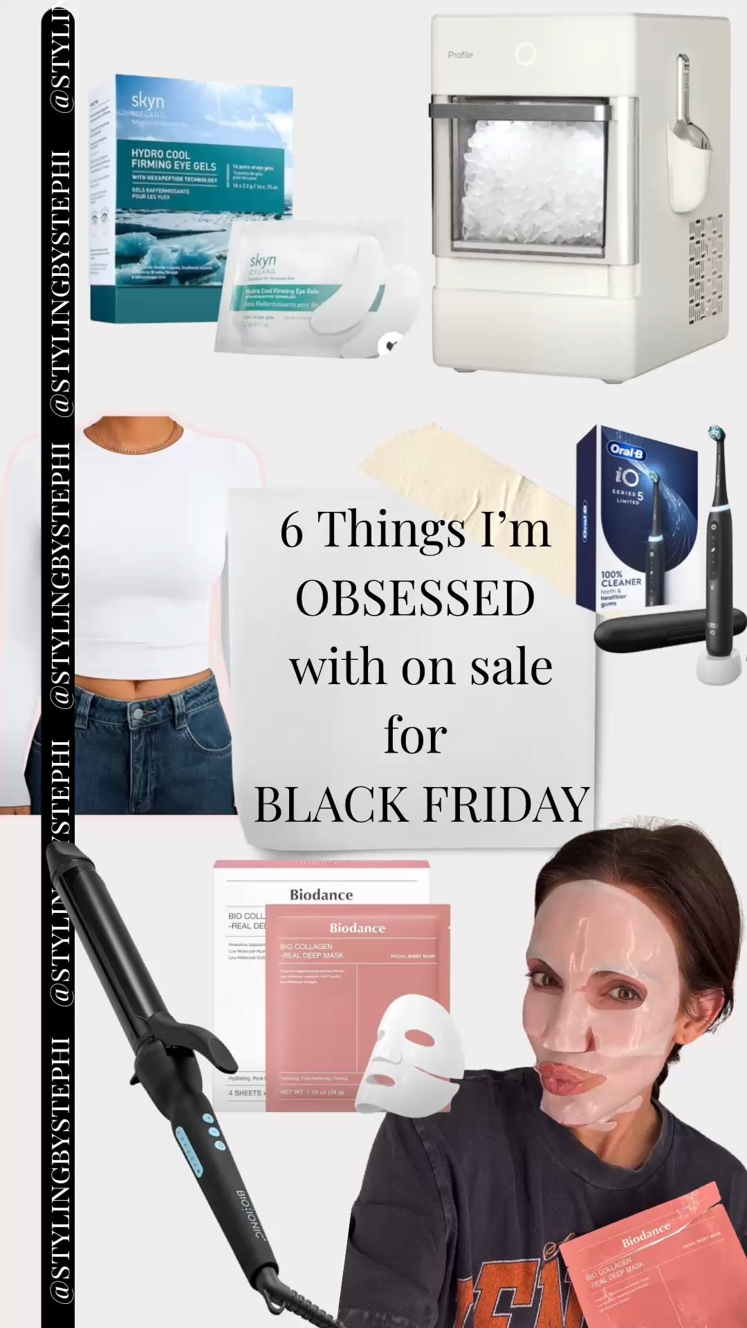 6 things I can’t live without, that are on sale for BLACK FRIDAY!!

1. Skyn under eye patches… trust me, they are the BEST eye patches on the market, and worth the $

2. This sonic ice machine. My kids and I are obsessed. It produces ice so quickly, and it’s $150 OFF for Black Friday. This would be such a great gift too!!

3. This skims dupe. I love this long sleeved tee for layering, even just by itself. It feels so good on, and so inexpensive. It’s u see $10 on Black Friday sale

4. My oral B electric toothbrush! Currently $50 off!

5. This bio ionic curling iron. It glides through your hair like butter, and on major sale.

6. Last, but not least, the face mask to end all face masks. Put this on before bed, and wake up to glass -like skin. Hands down my favorite beauty product ever! 

#LTKGiftGuide #LTKCyberWeek #LTKSaleAlert