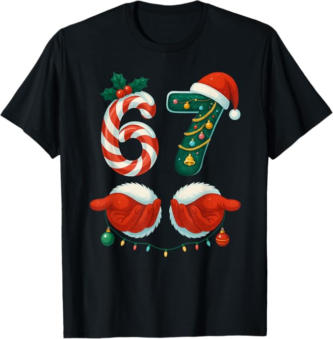 67 Christmas 6 7 Meme Pajamas Holiday Gen Alpha Slang T-Shirt | Amazon (US)
