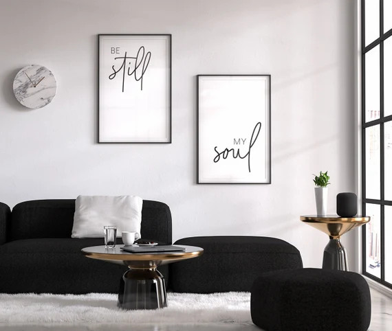 Be Still My Soul wall posters, Two Separate Wall Posters, Be Still Poster, Be Still My Soul, Livi... | Etsy (US)