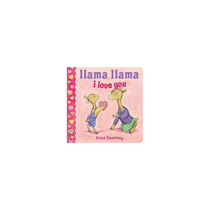 Llama Lllama I Love You by Anna Dewdney (Board Book) by Anna Dewdney | Target