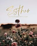 Esther: Seeing God When He Is Silent: The Daily Grace Co. | Amazon (US)