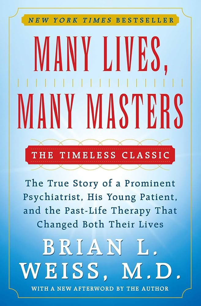 Many Lives, Many Masters: The True Story of a Prominent Psychiatrist, His Young Patient, and the ... | Amazon (US)