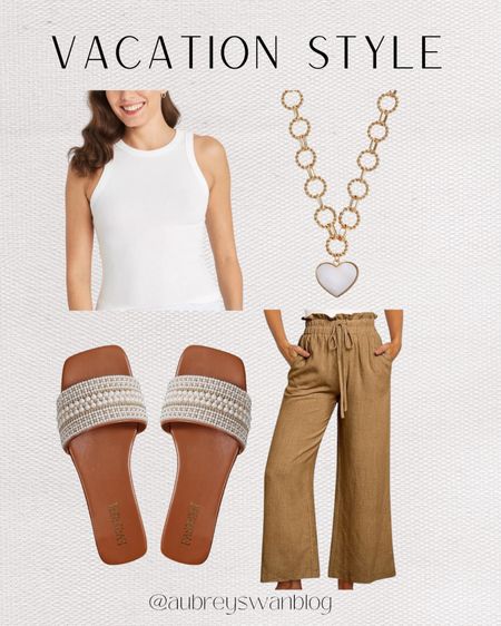 Vacation Style! This is perfect for an evening out to dinner at the beach. 

Time and Tru woman’s gold tone necklace, women’s pearl slide sandals, linen pants, A New Day ribbed tank top 
