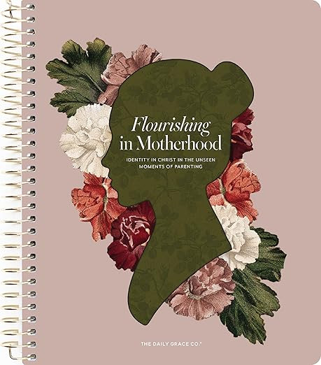 Flourishing in Motherhood | Uncovering Your Identity in Christ (Spiral) | Amazon (US)