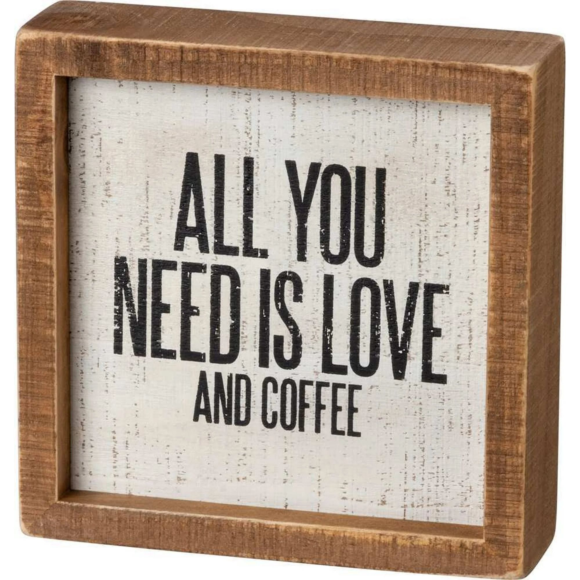 All You Need Is Love And Coffee Inset Box Sign | Walmart (US)