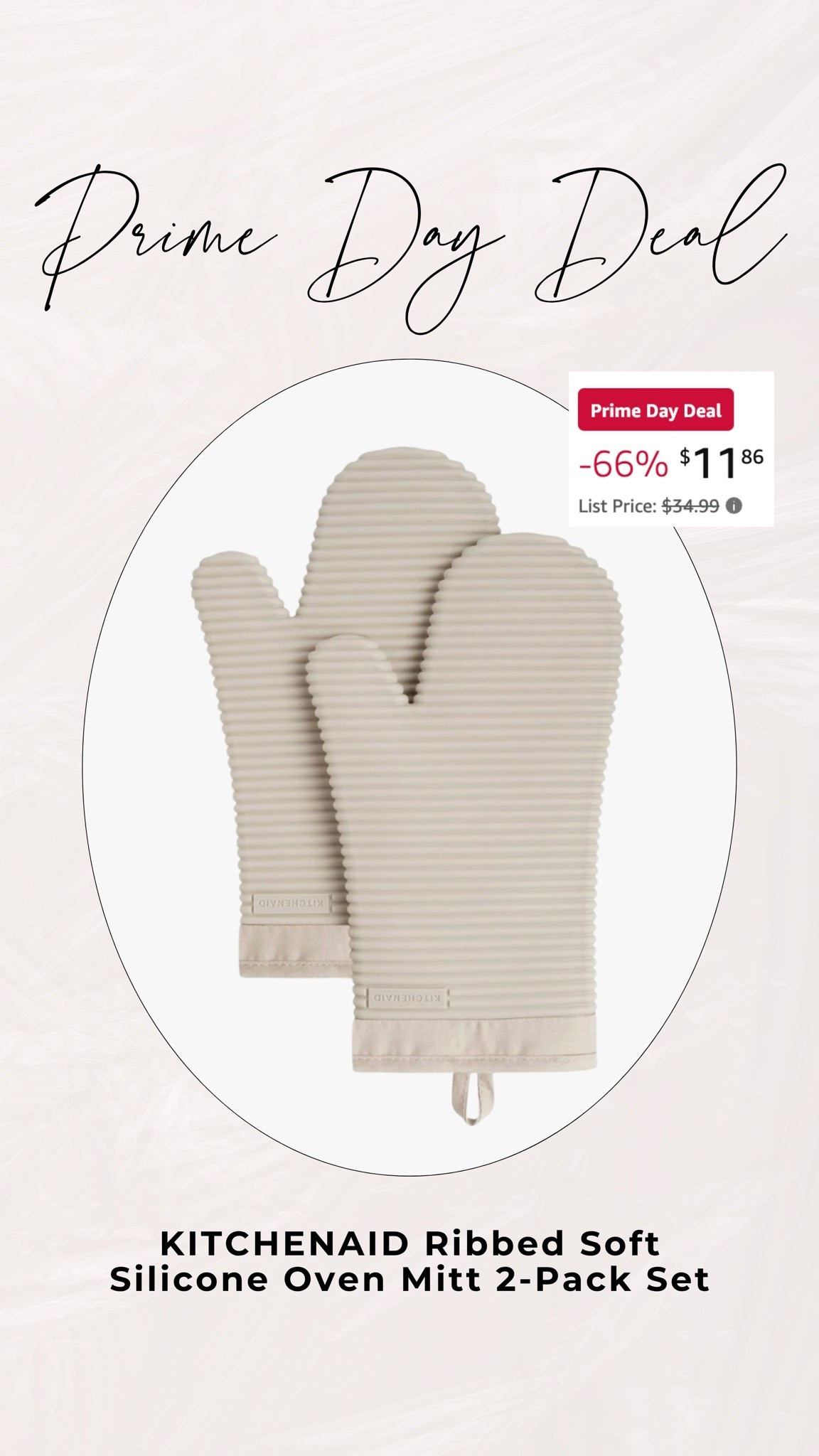 Prime day deal!!
I love my kitchen aid oven mitts right now on sale for prime day!

#primeday #amazonprimeday #primedeals #kitchen #ovenmitts #cooking #baking #kitchenmusthaves

#LTKfoodie #LTKHome #LTKSaleAlert