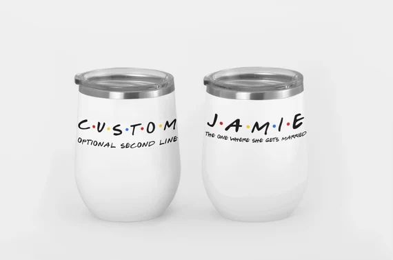 Custom Friends Wine Tumbler Personalized Friends Tumbler | Etsy | Etsy (US)