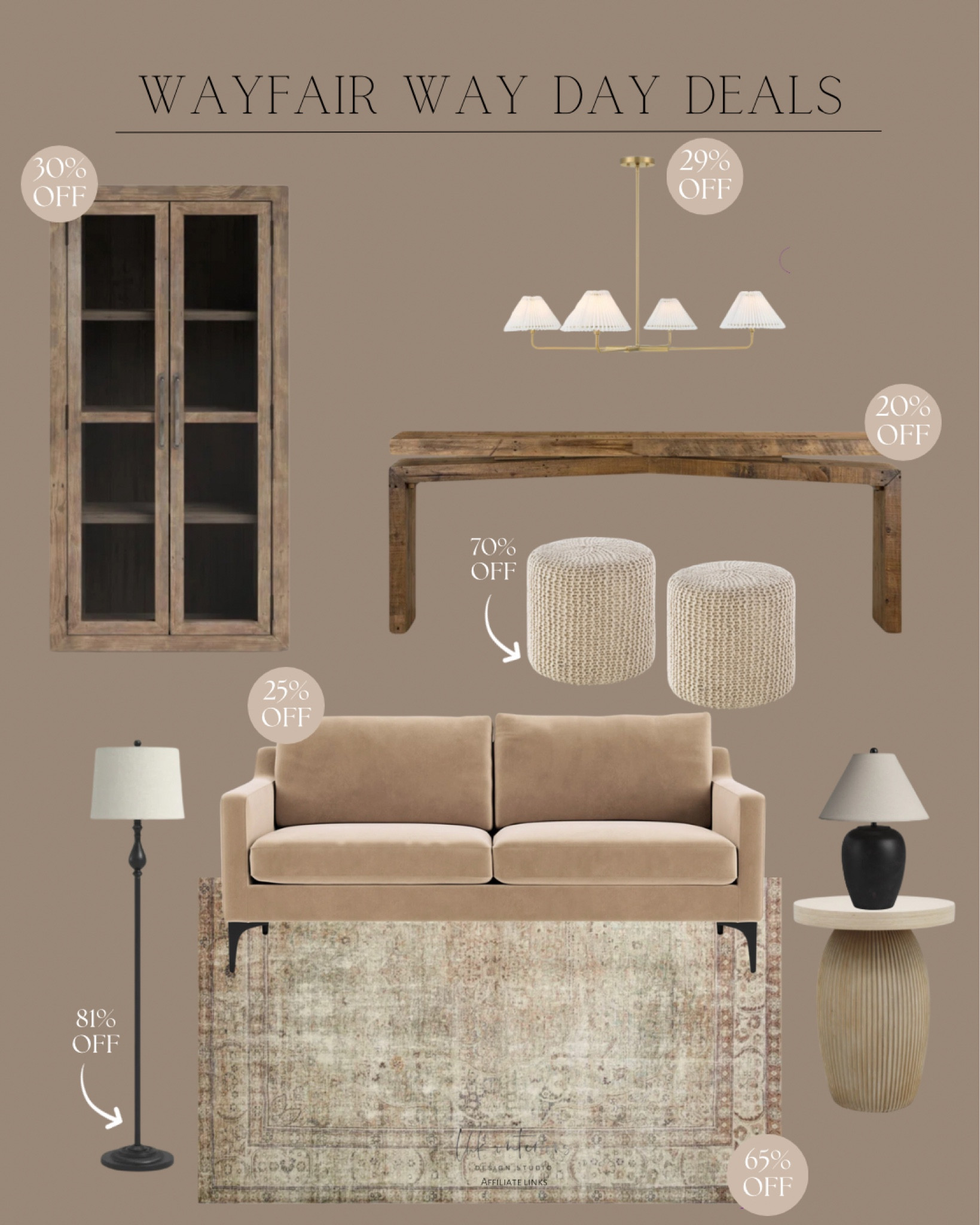Wayfair way day deals 
Display cabinet / chandelier / console table / console table / area rug / upholstered pouf / floor lamp / end table / table lamp / loveseat 

#LTKHome #LTKFindsUnder50 #LTKSaleAlert