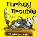Turkey Trouble: Silvano, Wendi, Harper, Lee: 9780761455295: Amazon.com: Books | Amazon (US)