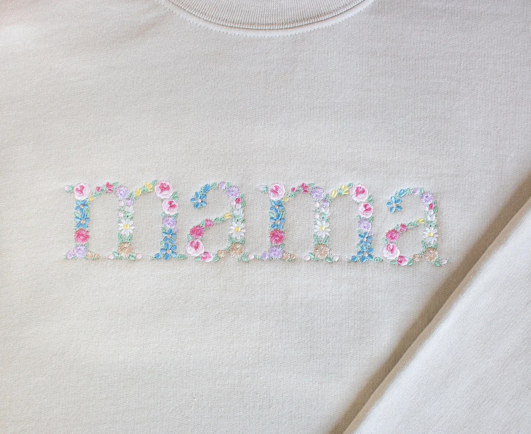 Embroidered Mama Sweatshirt, Floral Mom Sweatshirt, Mother's Day Gift, Gifts for Mom, Mom Sweater... | Etsy (US)