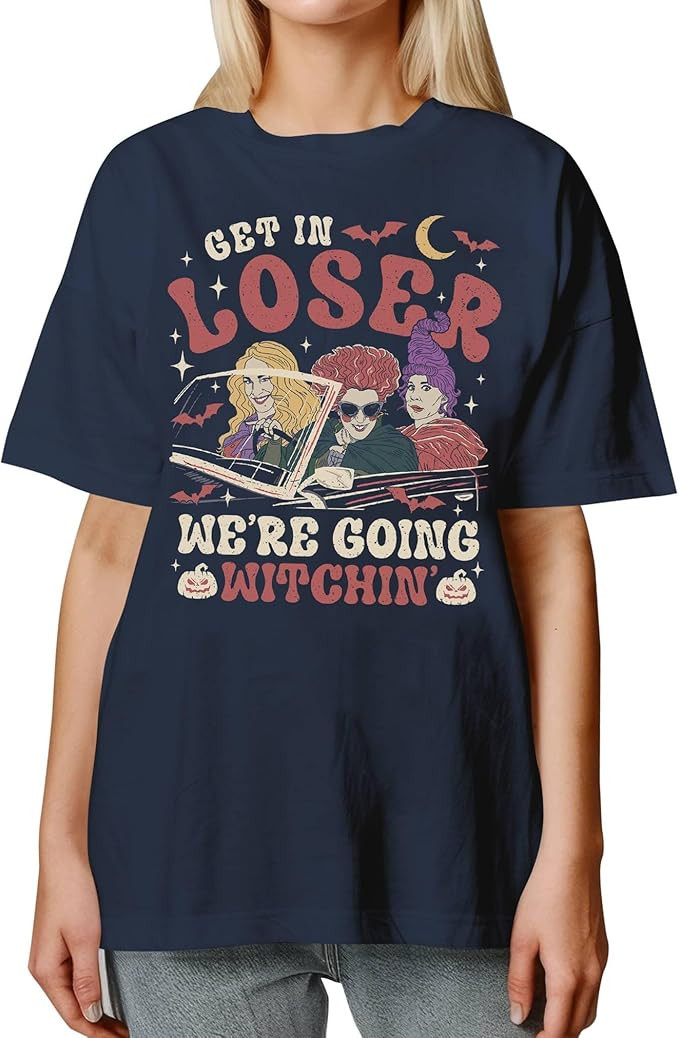 Get in Loser Halloween Shirt - We're Going Witchin Tshirts - I Put A Spell On You Shirt - Hallowe... | Amazon (US)