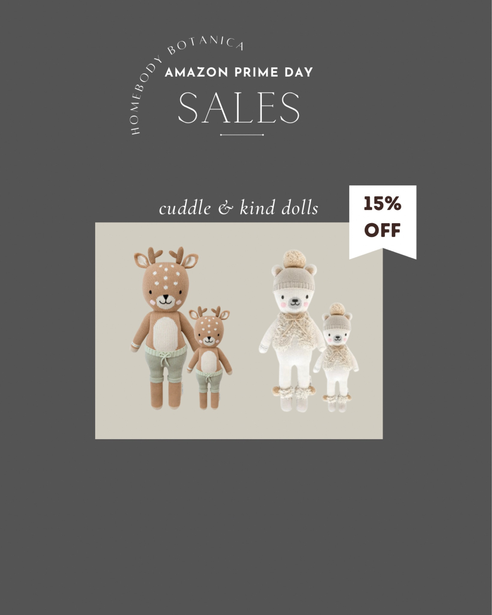 Amazon prime day sale / cuddle and kind dolls 15% off! #cuddleandkind #amazon #amazonprime #primeday

#LTKHoliday #LTKkids #LTKbaby