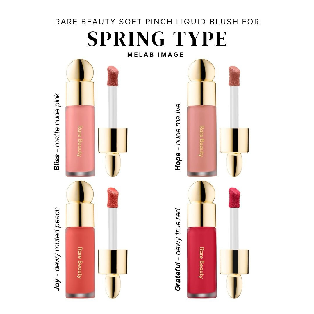 Rare Beauty Soft Pinch Liqid Blush by your color season 🎨 (US)

Spring - Bliss, Hope, Joy, Grateful
Summer - Bliss, Happy, Grace, Encourage
Autumn - Hope, Worth, Virtue, Love
Winter - Happy, Lucky, Grace, Faith

#sephorasale #rarebeauty #colorseason

#LTKxSephora #LTKbeauty