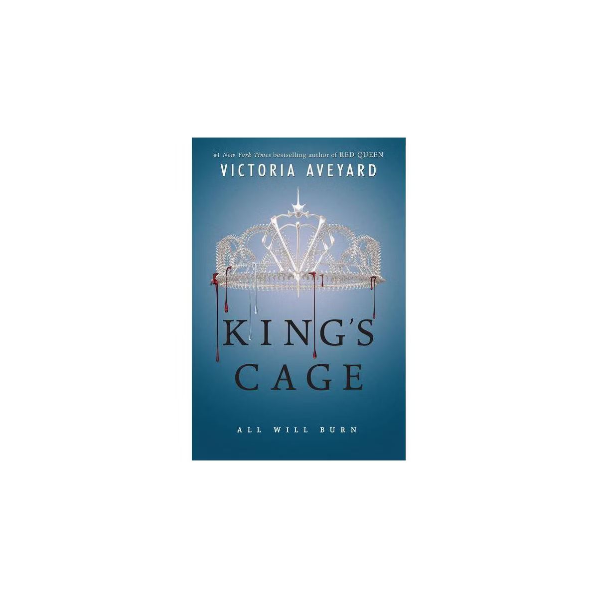 King's Cage (Red Queen Series #3) (Hardcover) by Victoria Aveyard | Target