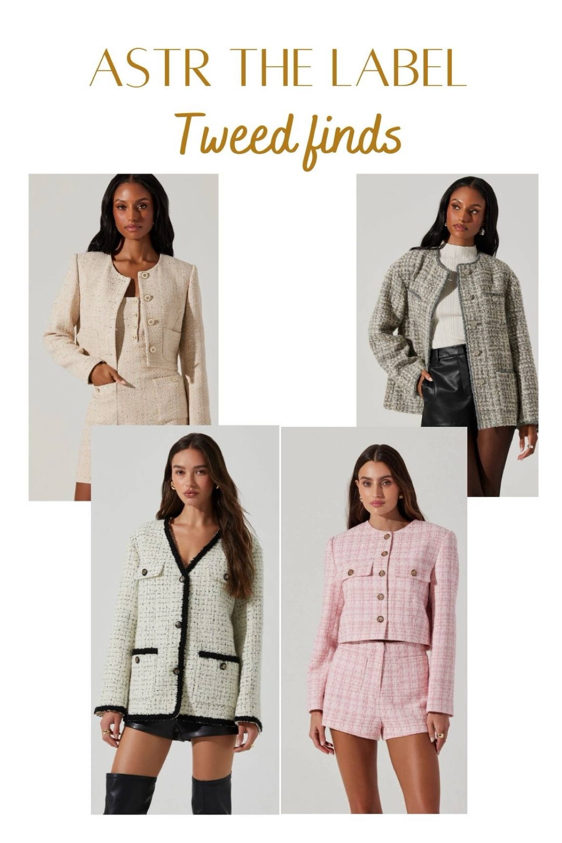 Astr the label tweed jacket finds

#LTKSeasonal #LTKMostLoved #LTKSaleAlert