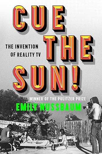 Cue the Sun!: The Invention of Reality TV      Hardcover – June 25, 2024 | Amazon (US)
